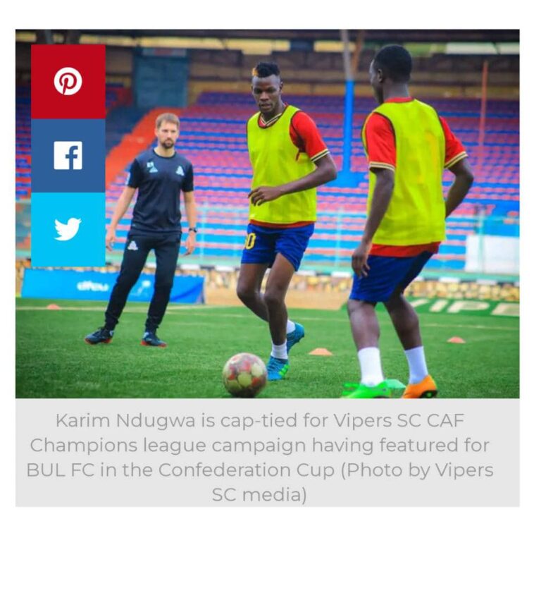 Vipers SC release the 18 man squad to Casablanca, New signing Ndugwa misses