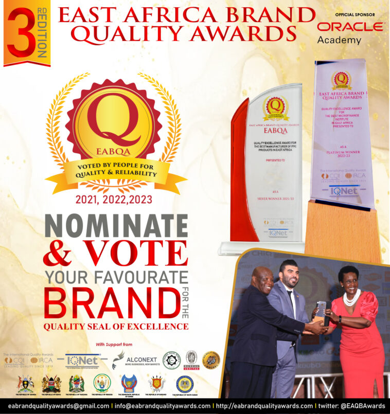 100 BRANDS IN EAC REGION TO BE AWARDED THE EAST AFRICA BRAND QUALITY AWARDS SEAL OF EXCELLENCE 2023
